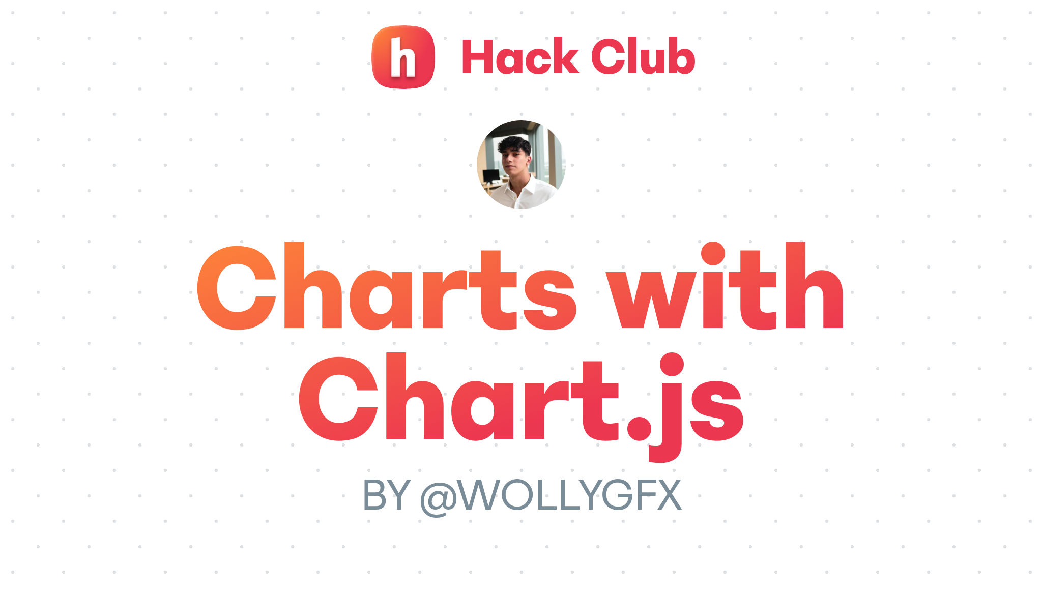 Charts with Chart.js Hack Club